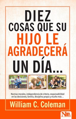 Diez Cosas que su hijo le agradecerá un día - Librería Libros Cristianos - Libro