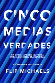 Cinco medias verdades - Librería Libros Cristianos - Libro