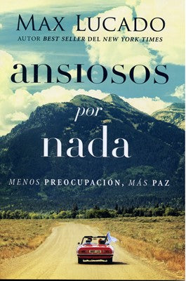 Ansiosos Por Nada - Librería Libros Cristianos - Libro