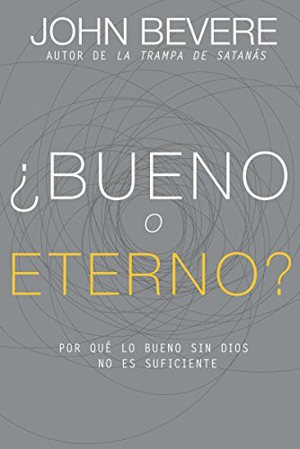 ¿Bueno o eterno? - Librería Libros Cristianos - Libro