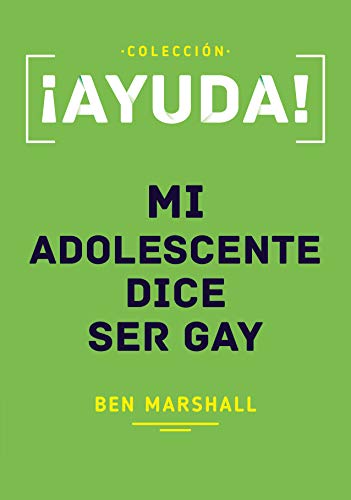 Ayuda mi adolescente dice ser gay - Librería Libros Cristianos - Libro