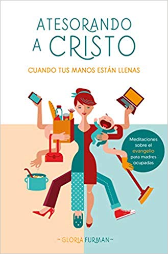 Atesorando a Cristo - Librería Libros Cristianos - Libro