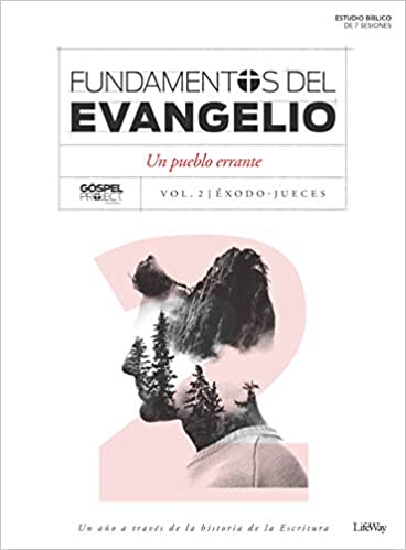 Fundamentos del evangelio Vol.2 Un Pueblo Errante- Éxodo-Jueces - Librería Libros Cristianos - Libro