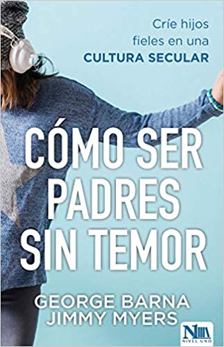 Cómo ser padres sin temor - Librería Libros Cristianos - Libro