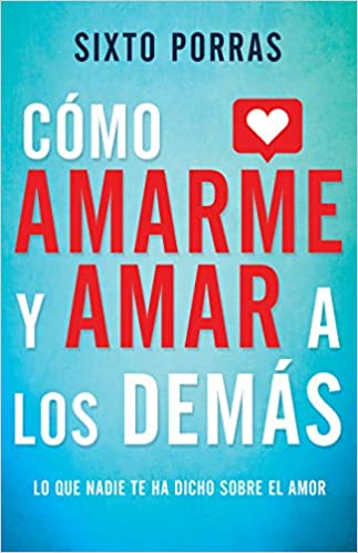 Cómo amarme y amar a los demás - Librería Libros Cristianos - Libro