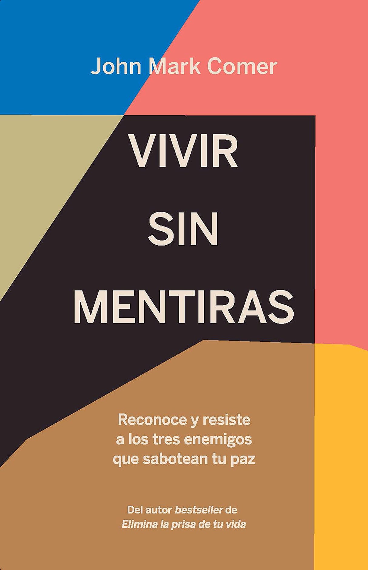 Vivir sin mentiras