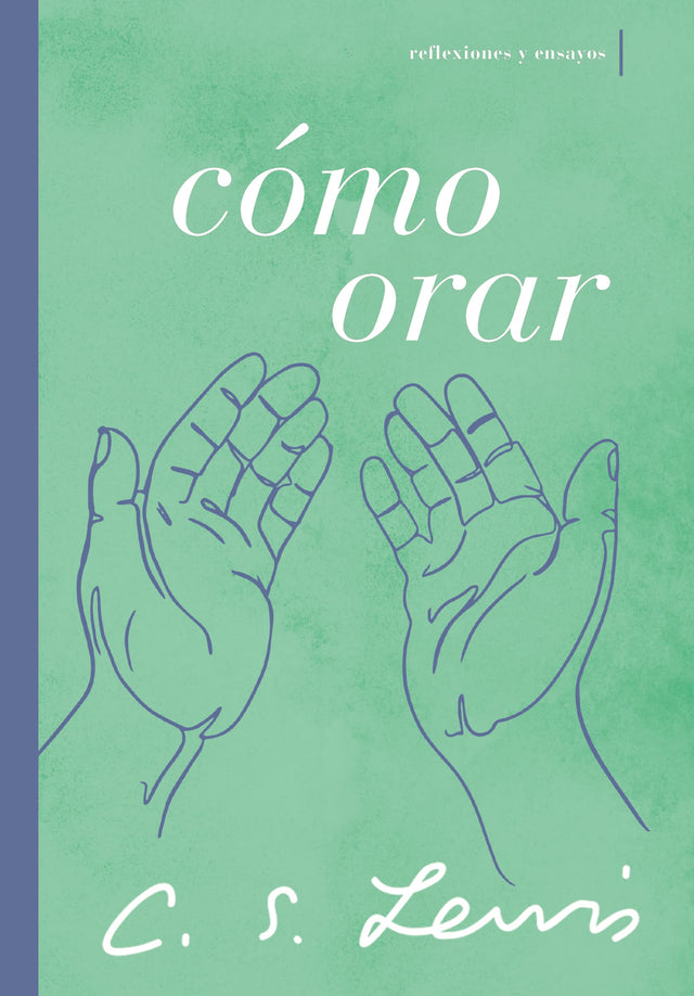 Cómo orar - Librería Libros Cristianos - Libro