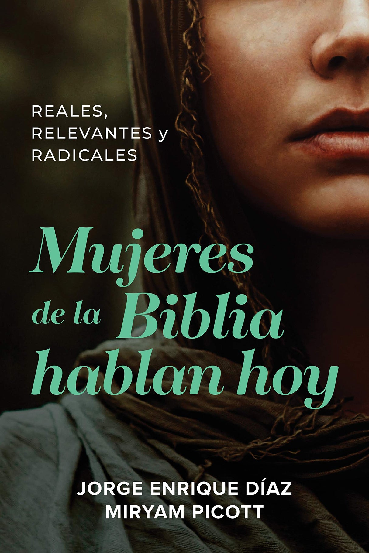 Mujeres de la biblia hablan hoy - Librería Libros Cristianos - Libro