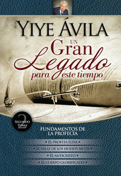 Un gran legado para este tiempo: Fundamentos de la vida profecía (Tomo 2) - Librería Libros Cristianos - Libro