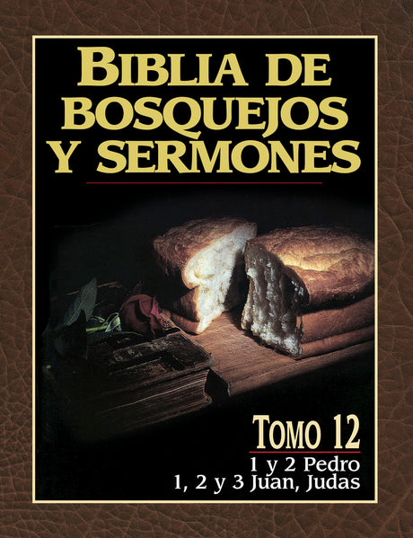 Biblia de bosquejos y sermones 1 y2 Pedro; 1,2 y 3 Juan; y Judas Tomo 12 - Librería Libros Cristianos - Libro