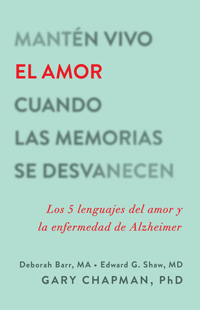 Mantén vivo el amor cuando las memorias se desvanecen - Librería Libros Cristianos - Libro