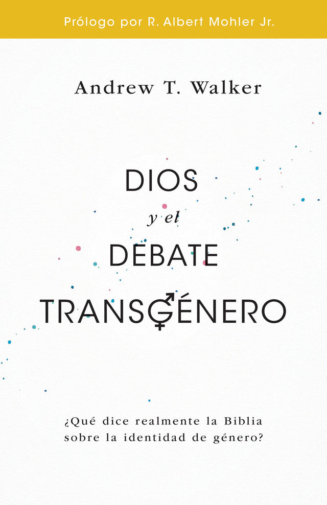 Dios y el Debate Transgénero - Librería Libros Cristianos - Libro