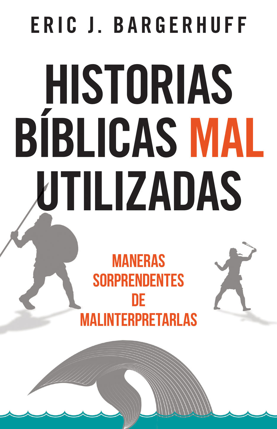 Historias bíblicas mal utilizadas - Librería Libros Cristianos - Libro