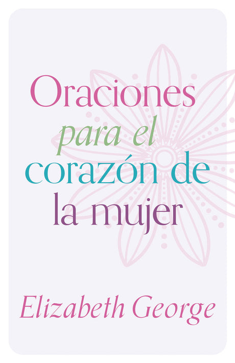 Oraciones para el corazón de la mujer - Librería Libros Cristianos - Libro