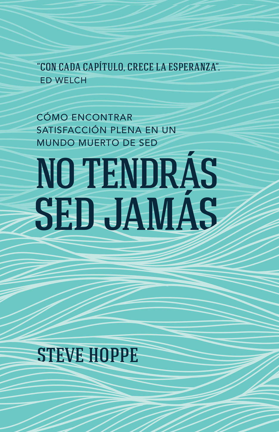 No tendrás sed jamás - Librería Libros Cristianos - Libro