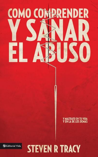 Como comprender y sanar el abuso - Librería Libros Cristianos - Libro