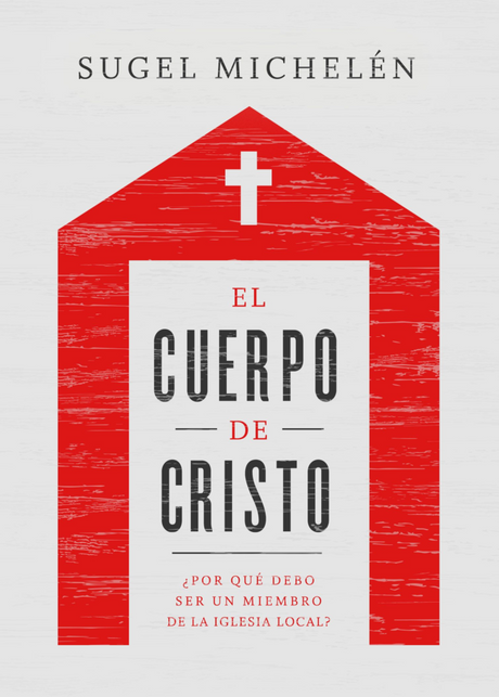 El cuerpo de Cristo - Librería Libros Cristianos - Libro