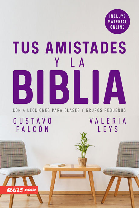 Tus Amistades y la Biblia - Librería Libros Cristianos - Libro