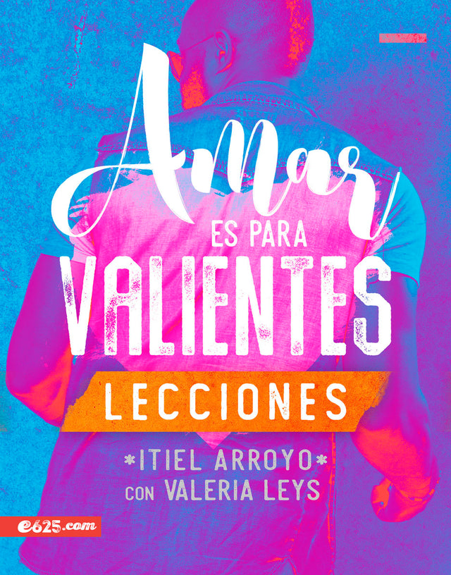 Amar es para valientes- Lecciones - Librería Libros Cristianos - Libro