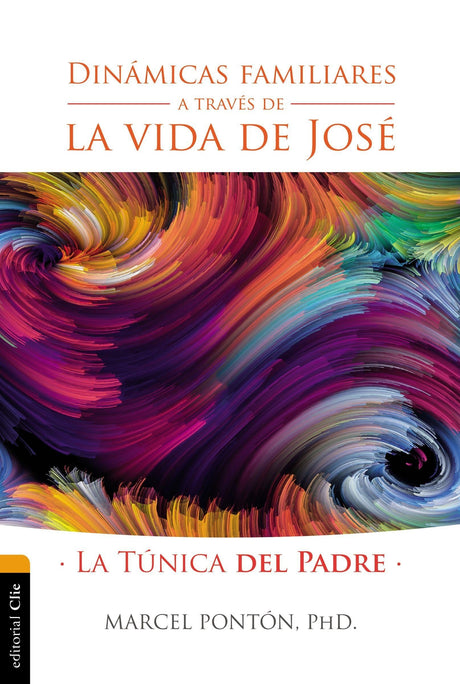 Dinámicas familiares a través de la vida de José - Librería Libros Cristianos - Libro