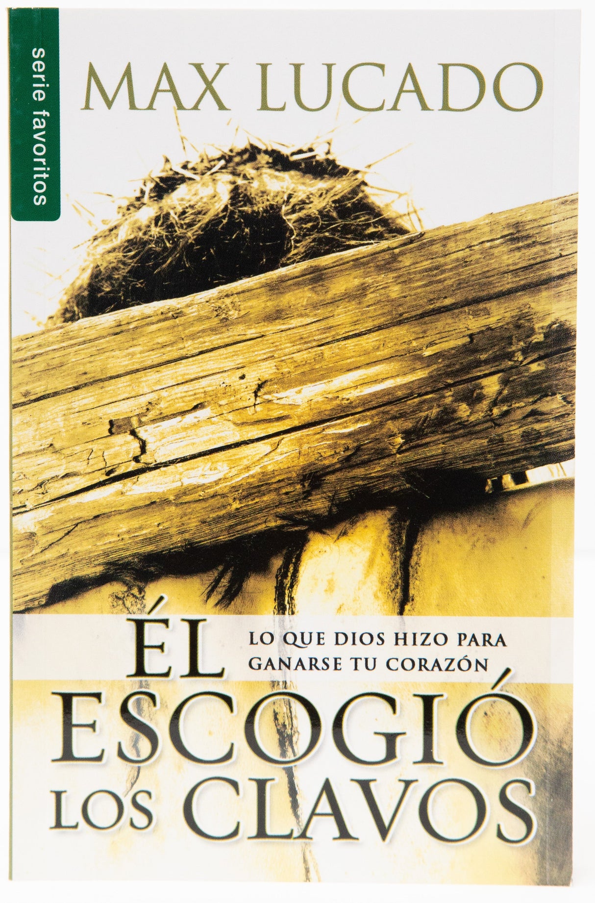 El Escogio los Clavos favoritos - Librería Libros Cristianos - Libro