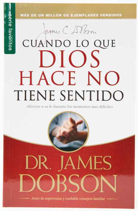 Cuando Lo Que Dios Hace No Tiene Sentido ( favoritos ) - Librería Libros Cristianos - Libro