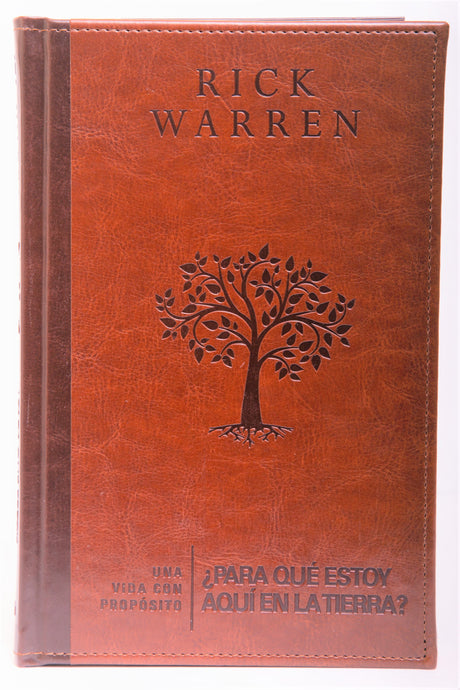 Una Vida con Propósito ¿Para que Estoy Aquí en la Tierra? - Imitación piel, café - Librería Libros Cristianos - Libro
