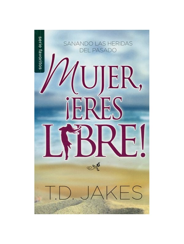 Mujer Eres Libre - Librería Libros Cristianos - Libro